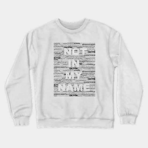 Not in my Name BLACK Crewneck Sweatshirt by DomaDART